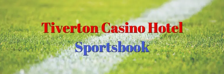 Tiverton Casino Sportsbook Opens In Rhode Island