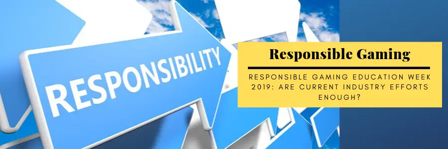 Responsible Gaming Week 2019